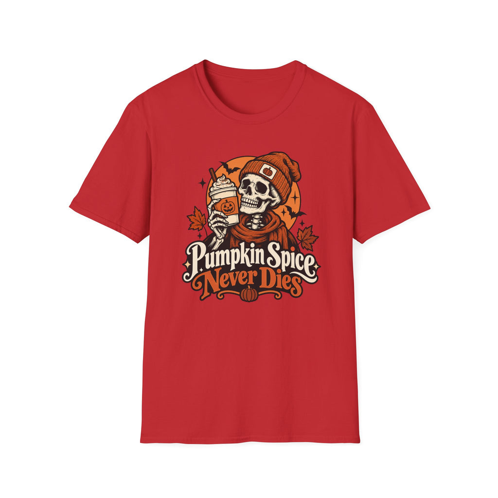 Pumpkin Spice Never Dies T-shirt