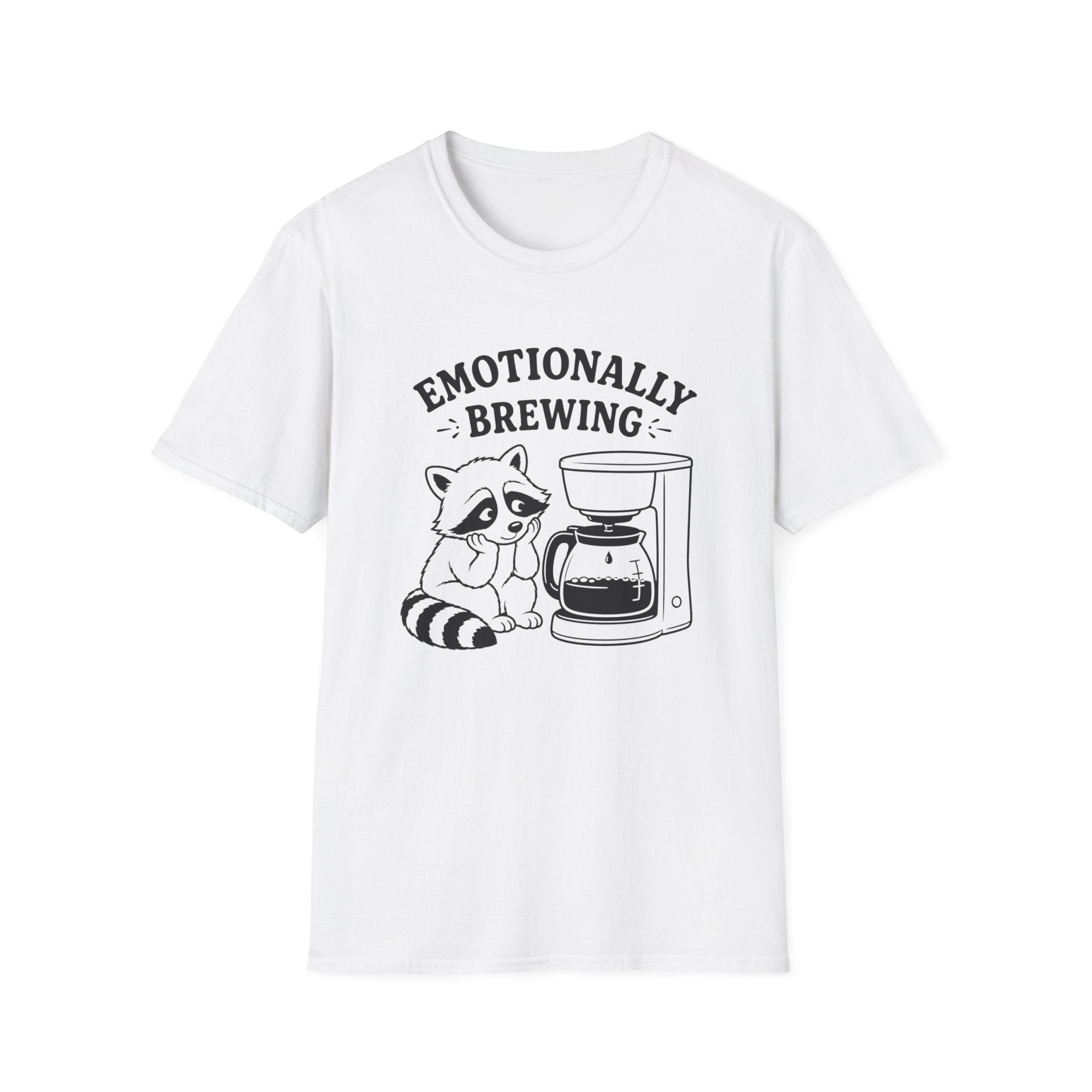 T‑Shirt — "Emotionally Brewing"