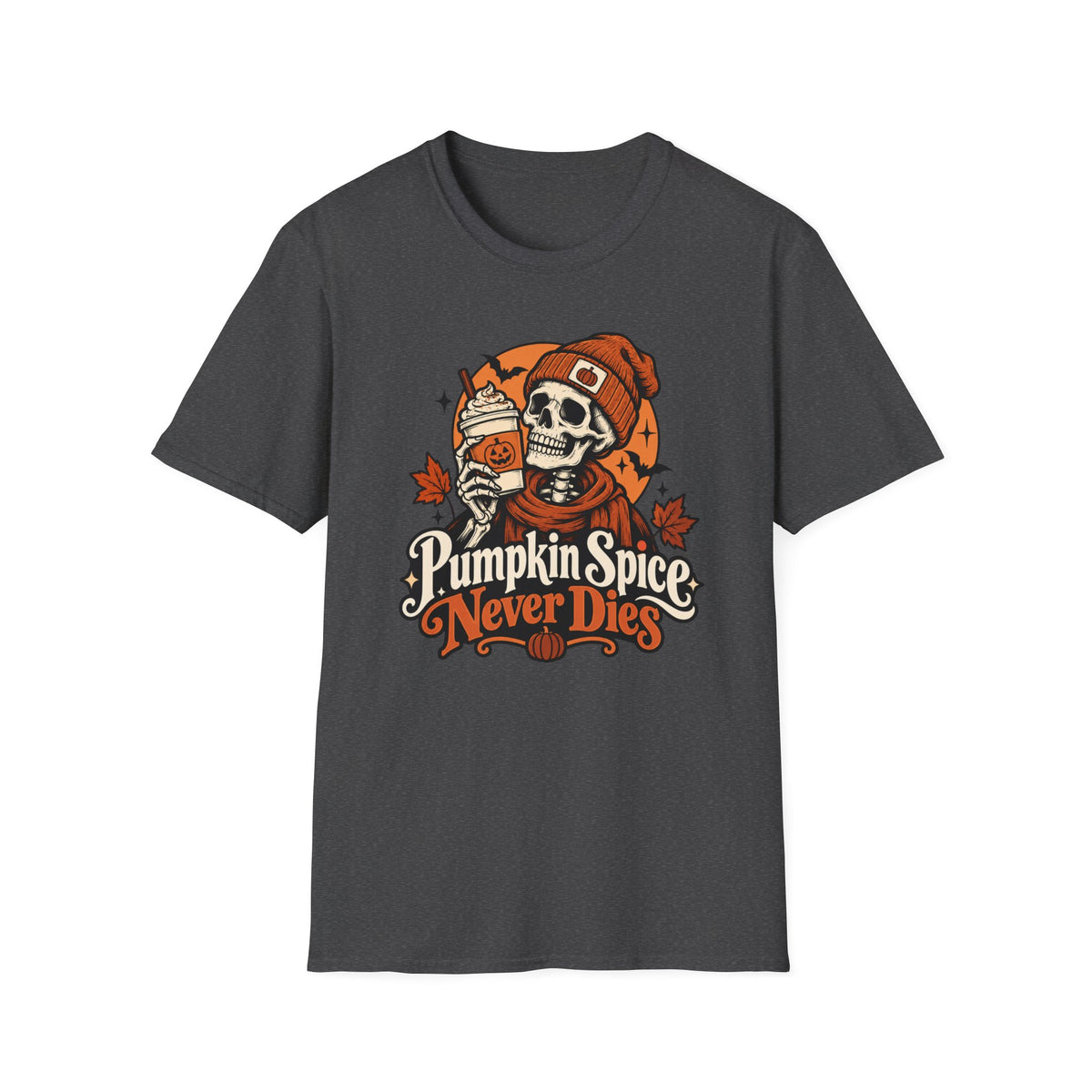 Pumpkin Spice Never Dies T-shirt