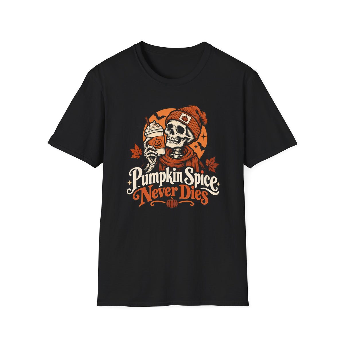 Pumpkin Spice Never Dies T-shirt