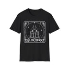 T‑Shirt — "The Slow Burn"