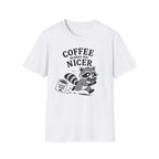 T‑Shirt — "Coffee Makes Me Nicer"