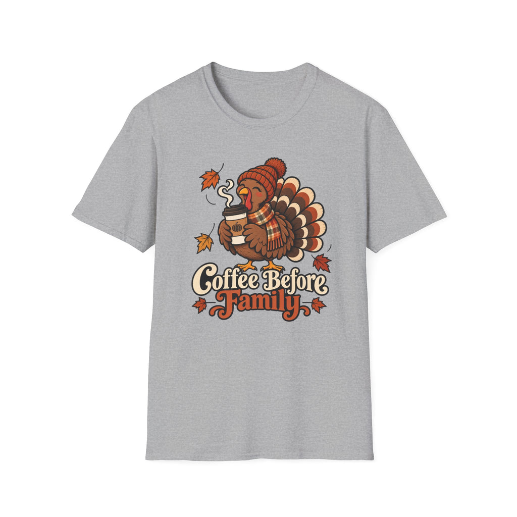 Coffee before Family T-shirt