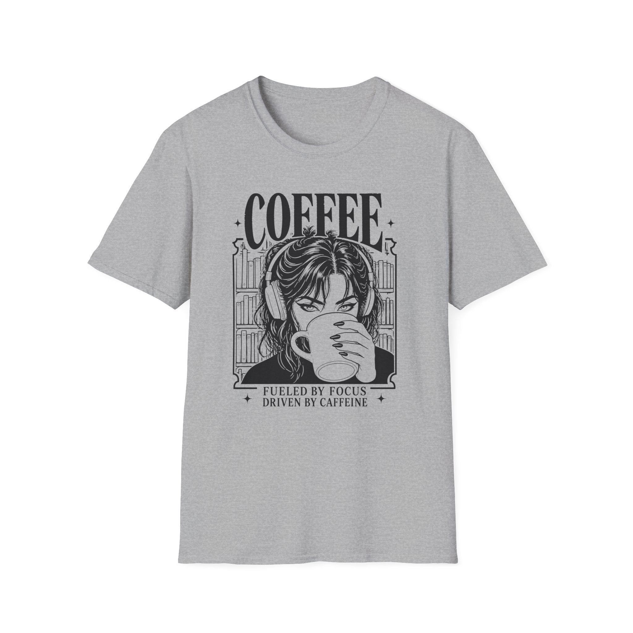 T‑Shirt — "Fueled by Focus, Driven by Caffeine"