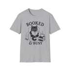 T-Shirt — "Booked & Busy"