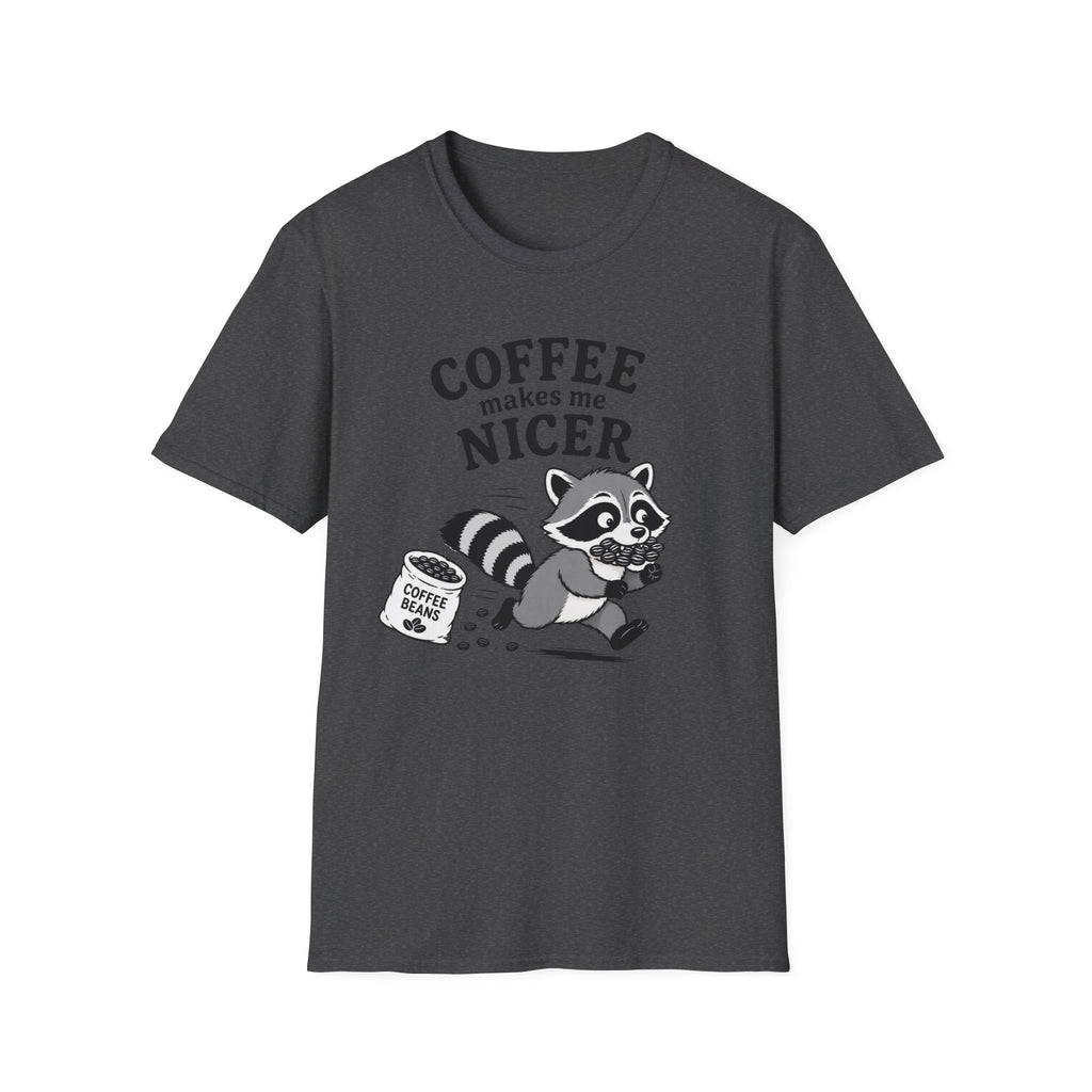T‑Shirt — "Coffee Makes Me Nicer"