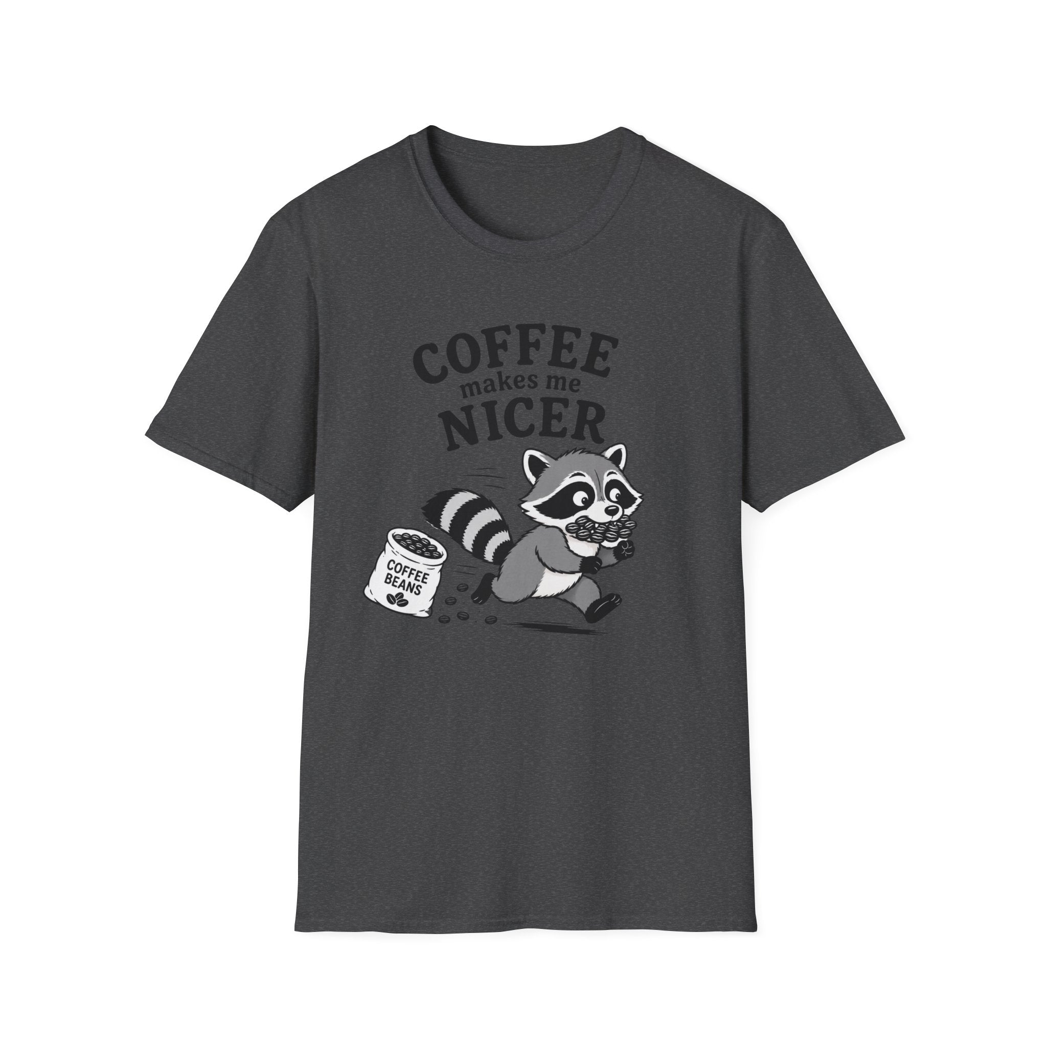 T‑Shirt — "Coffee Makes Me Nicer"