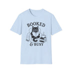T-Shirt — "Booked & Busy"