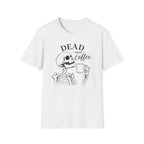 T‑Shirt — "Dead Until Coffee"