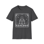 T‑Shirt — "The Slow Burn"