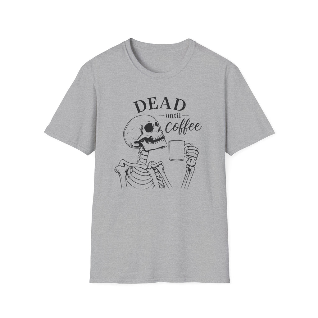 T‑Shirt — "Dead Until Coffee"