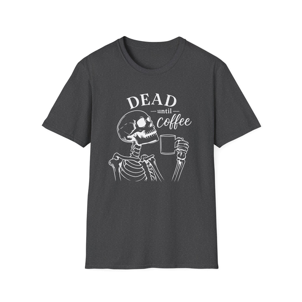 T‑Shirt — "Dead Until Coffee"