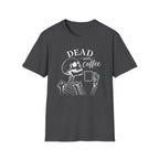 T‑Shirt — "Dead Until Coffee"