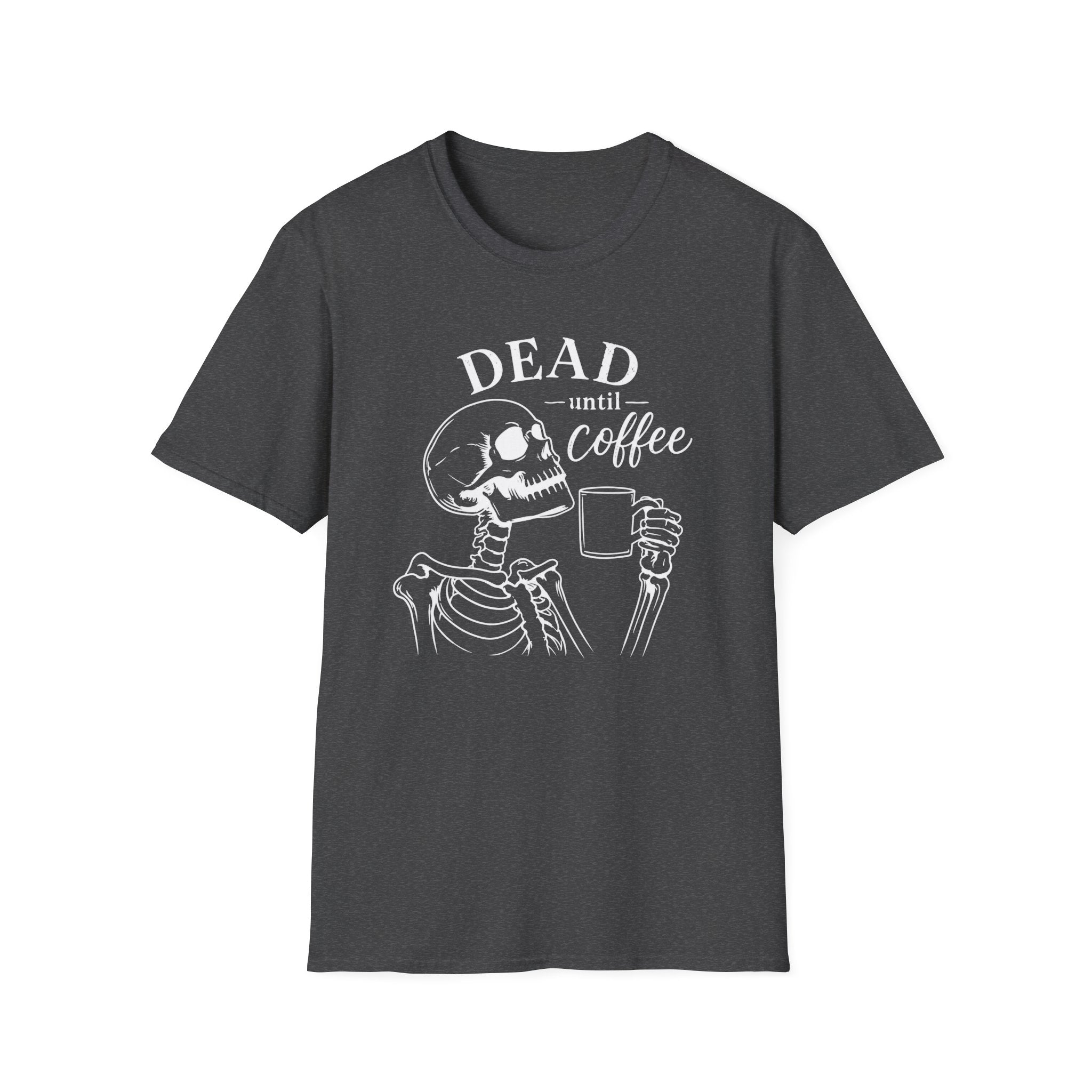 T‑Shirt — "Dead Until Coffee"