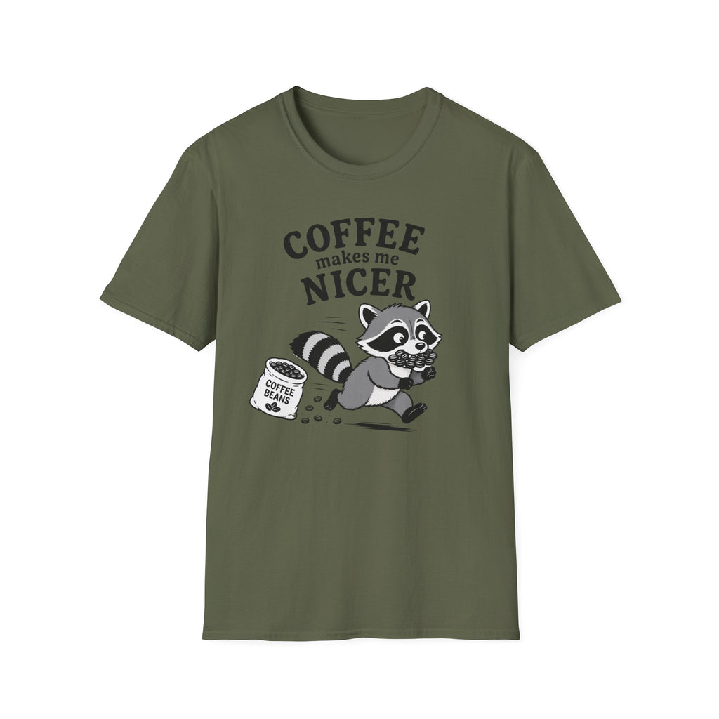 T‑Shirt — "Coffee Makes Me Nicer"
