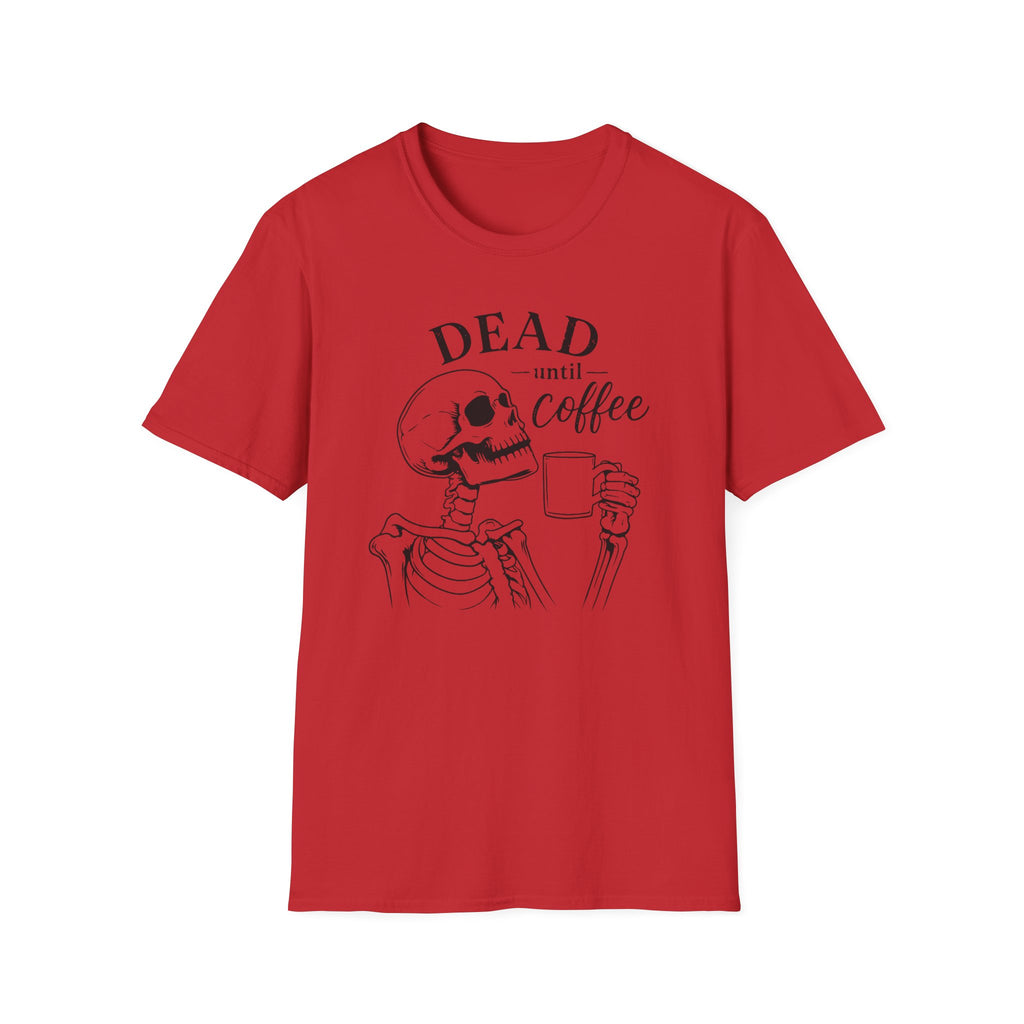 T‑Shirt — "Dead Until Coffee"