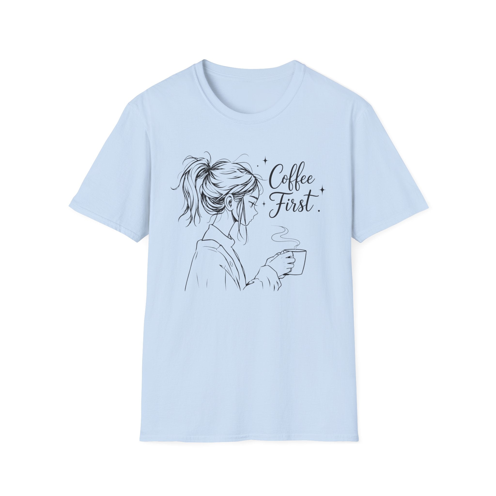 T‑Shirt — "Coffee First"