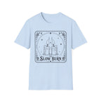 T‑Shirt — "The Slow Burn"