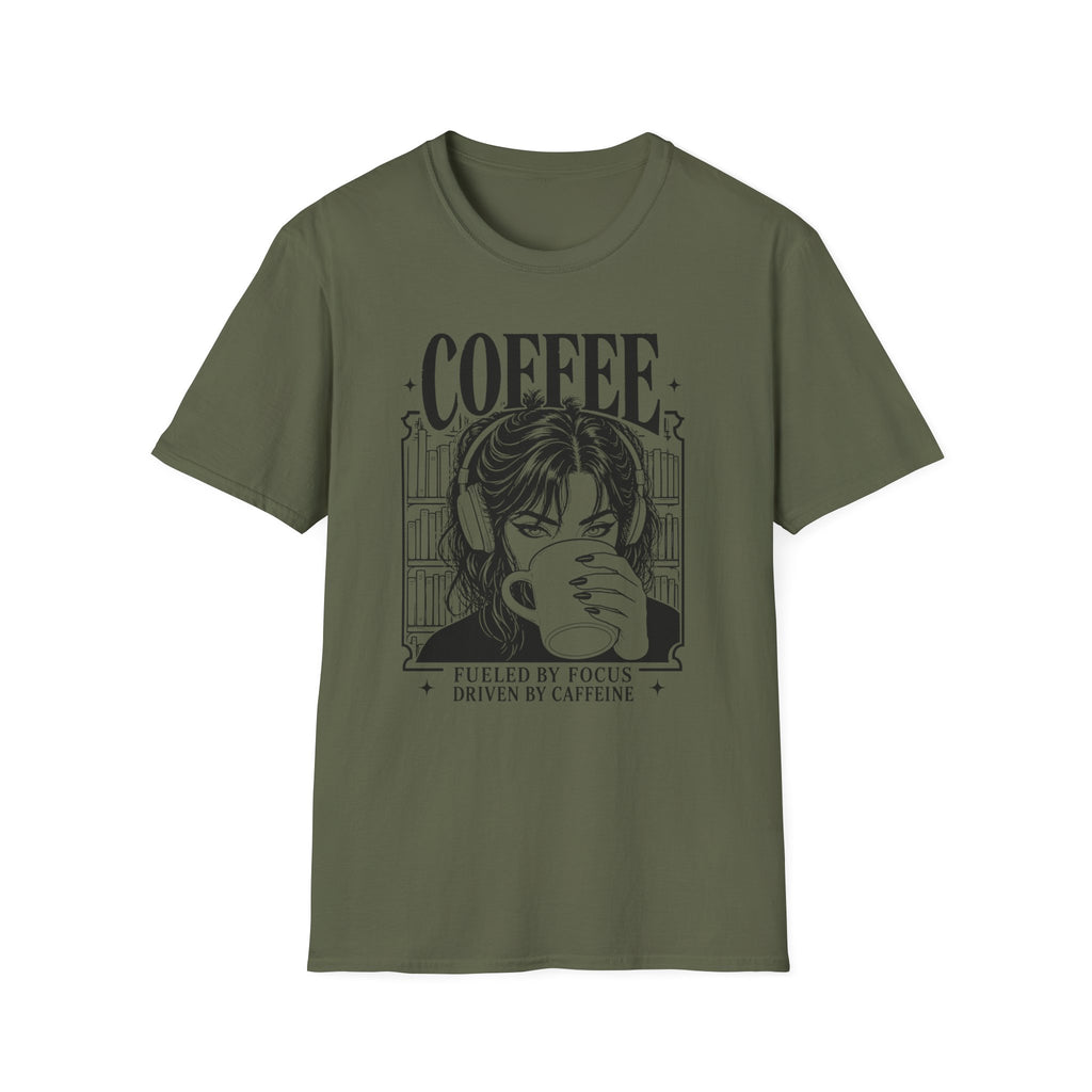 T‑Shirt — "Fueled by Focus, Driven by Caffeine"