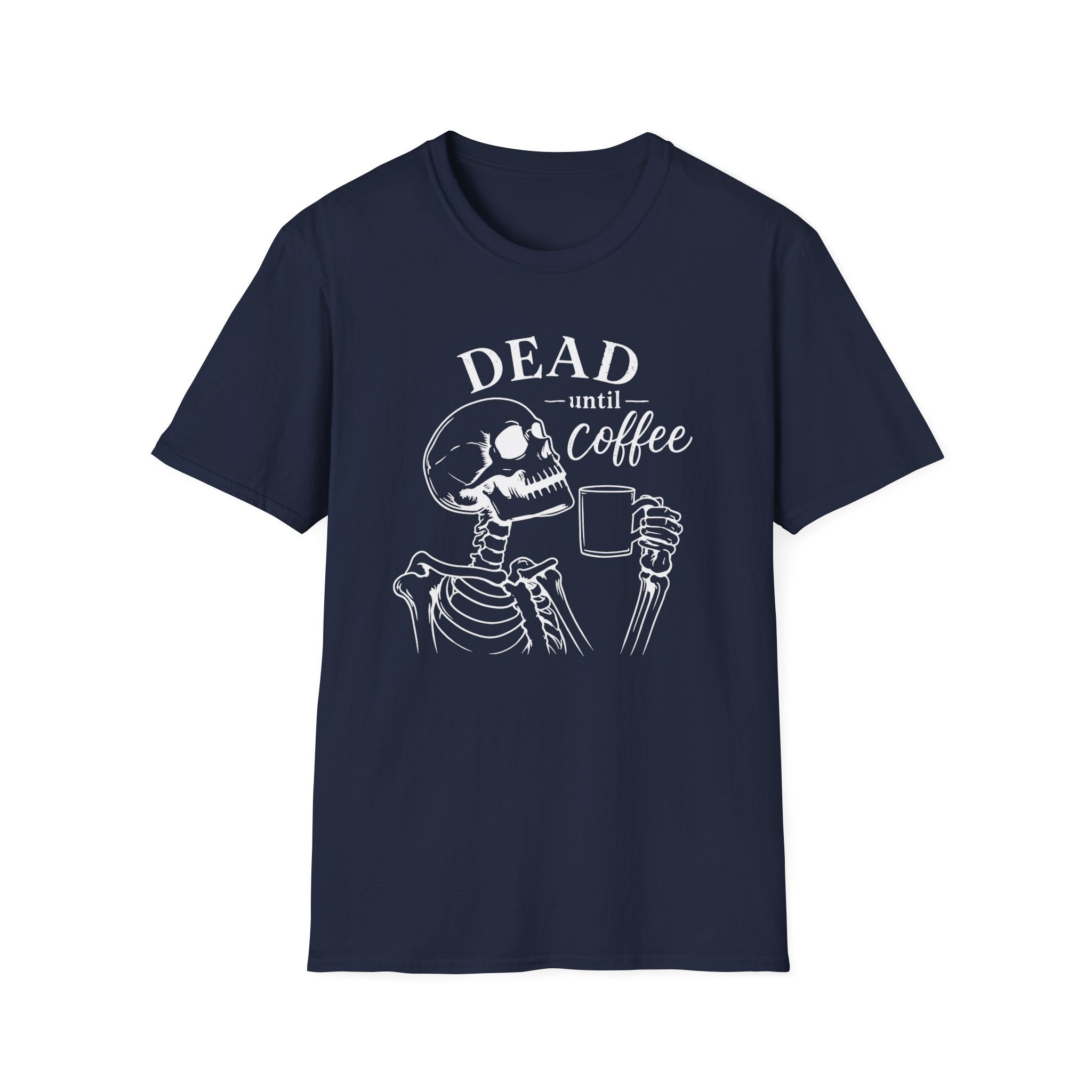 T‑Shirt — "Dead Until Coffee"