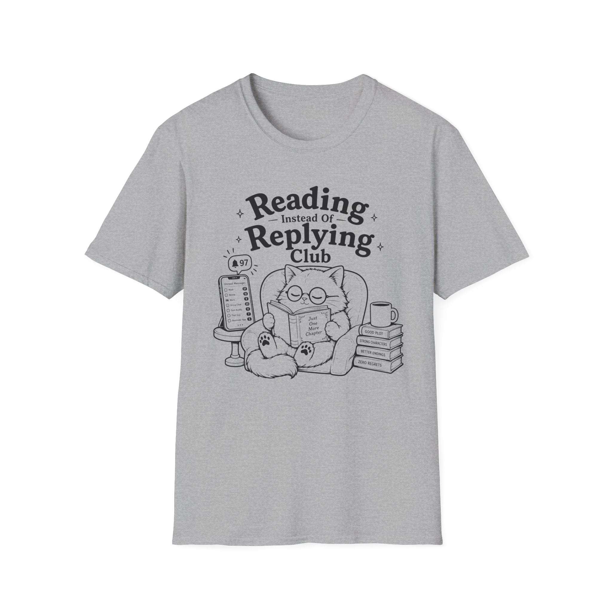 T‑Shirt — "Reading Instead of Replying"