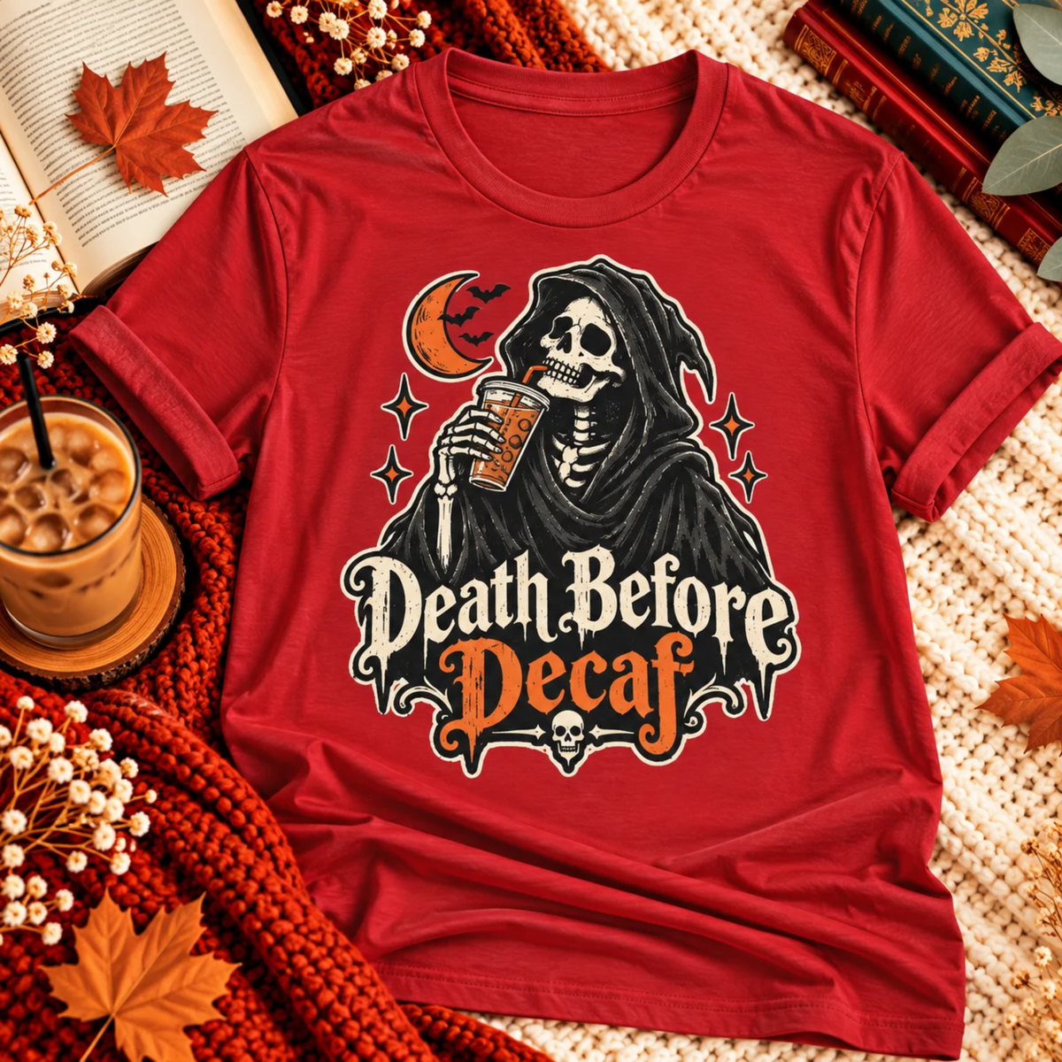 Death Before Decaf T-shirt
