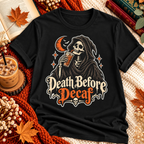 Death Before Decaf T-shirt