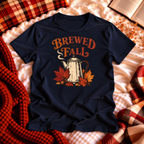 Brewed for Fall T-shirt