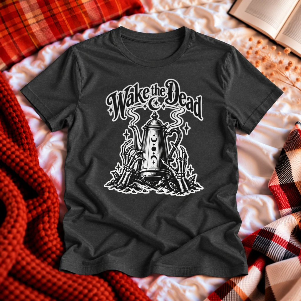 Wake the Dead T-shirt