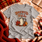 Brewed for Fall T-shirt