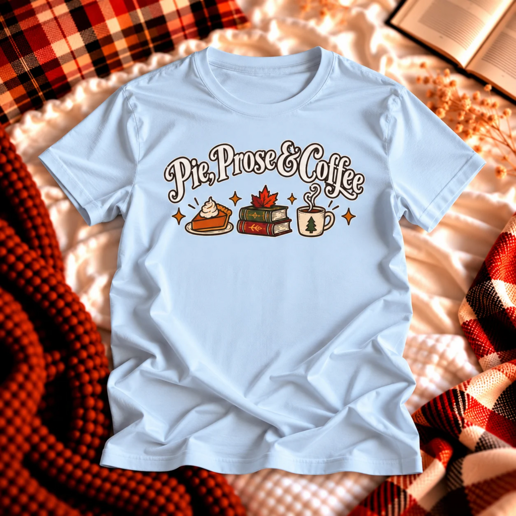 Pie, Prose & Coffee T-shirt