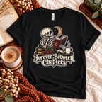 Forever Between Chapters T-shirt